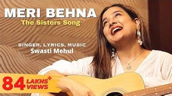 bahan bhai|Meri Behna (The Sisters Song) 